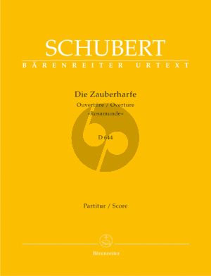 Schubert Die ZauberharfeD.644 Ouverture 'Rosamunde' fur Orchester Partitur (Herausgeber Rossana Dalmonte) (Barenreiter-Urtext)