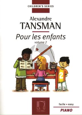 Tansman Pour les Enfants Vol.2 Piano (Facile -Easy)