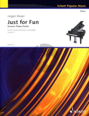 Moser Just for Fun Vol. 1 Piano 4 hds (Groove Piano Duets)