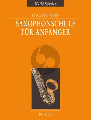 Rohr Saxophonschule fur Anfänger (Wolfgang Ziegenrücker)