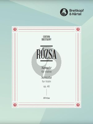 Rozsa Sonate Op.40 (1986) fur Violine Solo