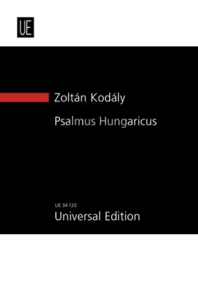 Kodaly Psalmus Hungaricus Op.13 Tenor-Mixed Choir-(Boy's Choir opt.)-Orchestra Study Score