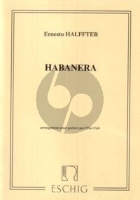Halffter Habanera pour Guitare (arr. Eliot Fisk)