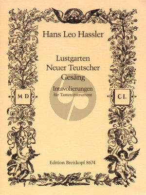 Hassler Lustgarten Neuer Teutscher Gesang (25 Intavolierungen aus der Turiner Tab. (Bocker)