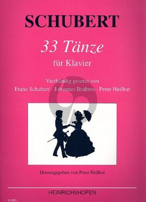Schubert 33 Tanze (Vierhandig gesetzt von Franz Schubert-Johannes Brahms & Peter Heilbut)