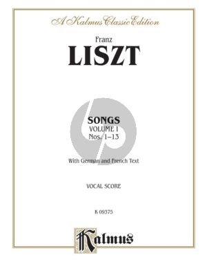 Liszt Songs Vol.1 Nos.1 - 13 Voice and Piano (German/French)