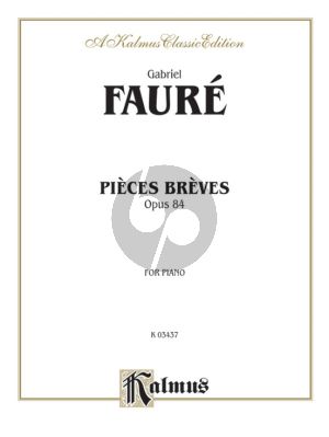 Faure Pieces Breves Op.84 Piano solo