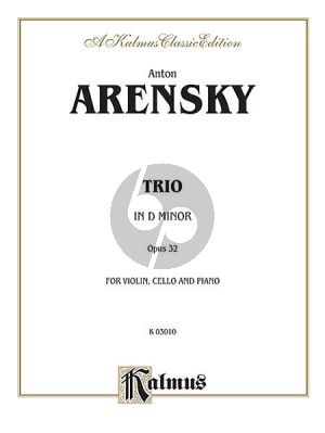 Arensky Trio d-minor Op.32 (1894) Violin-Violoncello-Piano