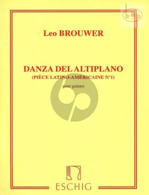 Brouwer Danza del Altiplano Guitare (Piece Latino-Americaine No.1)