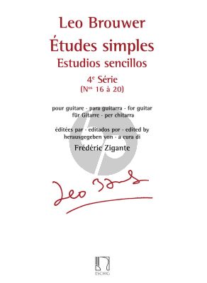 Brouwer Etudes Simples / Estudios Sencillos Vol.4 (Etude No.16-20) pour Guitare (Edition par Frederic Zigante)