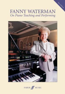 Waterman On Piano Teaching and Performing