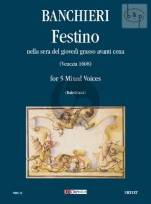 Festino nella sera del Giovedi Grasso avanti cena Op.XVIII (5 Mixed Voices) (Score)