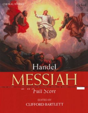 Handel Messiah SATB soloists, SATB choir & orchestra Full Score (edited by Clifford Bartlett)