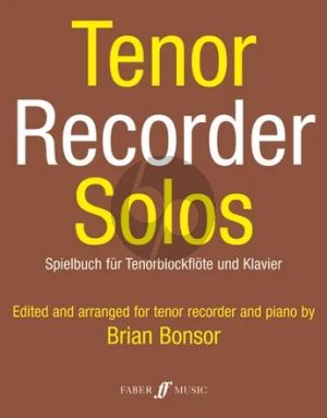 Album Tenor Recorder Solos for Tenor Recorder and Piano (Edited and arranged by Brian Bonsor)