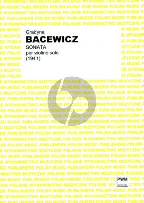 Bacewicz Sonata for Violin solo (1941)