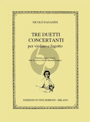 Paganini 3 Duetti Concertanti for Violin and Bassoon (Critical edition by Italo Vescova and Flavio Menardi Noguera) (Score/Parts)
