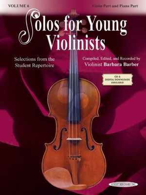 Album Solos for Young Violinists Vol.6 for Violin with Piano Accompaniment (compiled and edited by Barbara Barber)