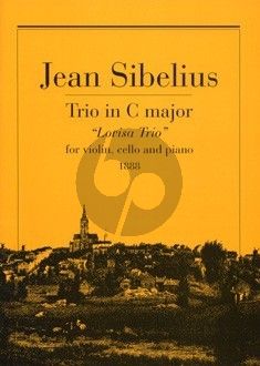 Sibelius Trio C-major "Lovisa Trio" Violin-Cello and Piano (1888) (Score/Parts)