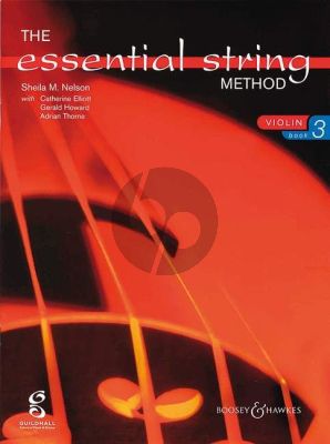 The Essential String Method Vol. 3 for Violin