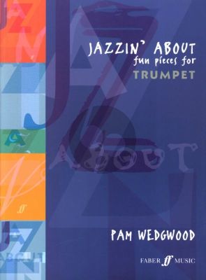 Wedgwood Jazzin' About for Trumpet and Piano