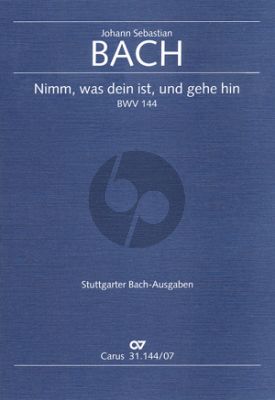 Bach Kantate BWV 144 Nimm, was dein ist, und gehe hin Soli-Chor-Orch. Studienpart.