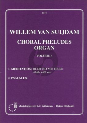 Suijdam Chorale Preludes Vol. 6 Organ