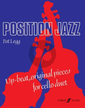 Legg Position Jazz for 2 Cellos (10 Up-Beat Original Pieces)