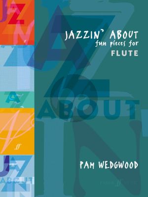 Wedgwood Jazzin' About for Flute and Piano (Fun Pieces)