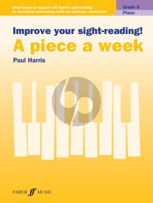 Harris Improve your Sight-Reading Piano Grade 6 (A Piece a Week)