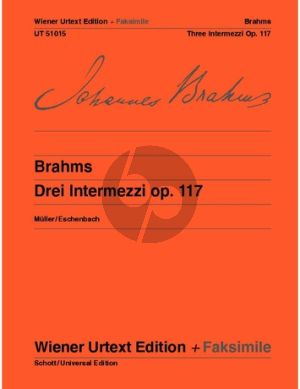 Brahms Klavierstucke Op.117 Klavier mit Faksimile (Muller/Eschenbach)