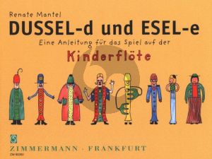 Mantel Dussel-d und Esel-e - Eine Anleitung für das Spiel auf der Kinderflöte