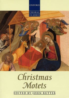 Christmas Motets SATB (16 of the Most Beautiful Motets for the Christmas Season) (John Rutter)