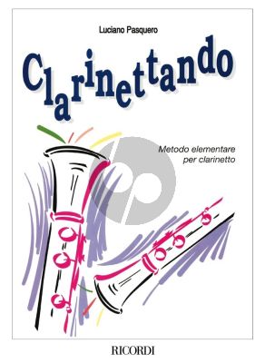Pasquero Clarinettando Vol.1 (Metodo elementare) (ital.)