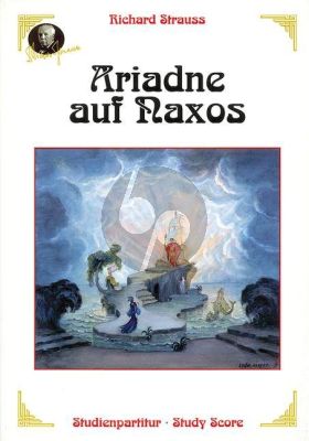 Strauss Ariadne auf Naxos Op.60 Score (Opera in one act with a prologue)