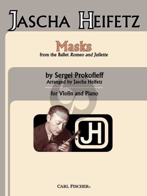 Prokofieff Masks for Violin and Piano (from the Ballet Romeo and Julliette) (transcr. by Jascha Heifetz)
