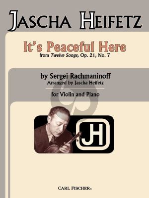 Rachmaninoff It's Peaceful Here for Violin and Piano (from 12 Songs Op. 21 No. 7) (transcr. by Jascha Heifetz)