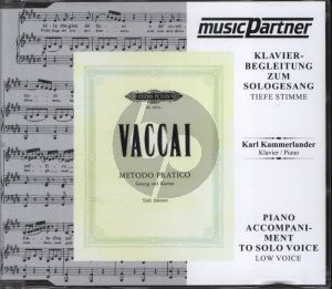 Vaccai Metodo Pratico for Tiefe/Low Voice (This is the CD only)