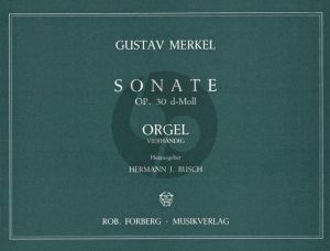 Merkel Sonate d-moll Op.30 Orgel 4 Hd.