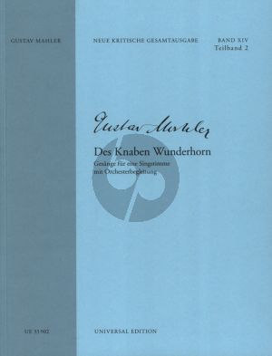 Mahler Des Knaben Wunderhorn Lieder Gesang und Orchester (Partitur) (herausgegeben von Renate Stark-Voit)