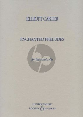 Carter Enchanted Preludes Flute and Cello ( (1988) (performance score)