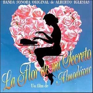 La Flor de Mi Secreto (from "La Flor de Mi Secreto")