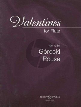 Gorecki Rouse Valentines for Flute Solo