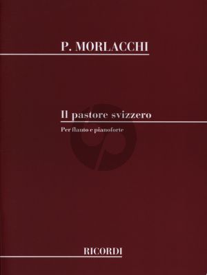 Morlacchi Il Pastore Svizzero Flute and Piano