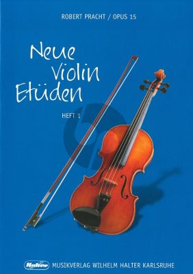 Pracht Neue Violin Etuden Op.15 Vol.1 (Leichte Etuden in der 1. Lage)