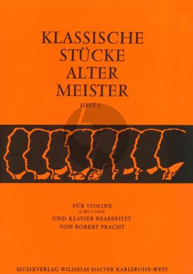 Klassische Stucke alter Meister Vol.1 Violine und Klavier (1 bis 3e Lage) (Robert Pracht)