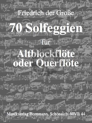 Grosse 70 Solfeggien für Altblockflöte oder Flöte (Tägliche Übungen für alle fortschreitenden Blockflötisten)