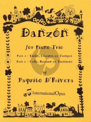 d'Rivera Danzon for Clarinet Bb[Violin/Trumpet]-Violoncello[Bassoon]-Piano