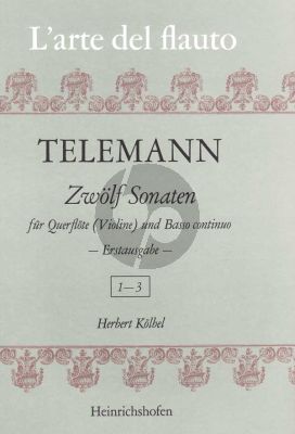 Telemann 12 Sonaten Vol.1 No.1-3 fur Flote [oder Violine] und Bc (Herausgeber Herbert Kolbel) (Erstausgabe)