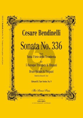 Bendinelli Sonata No.336 5 Trumpets and Timpani or Brass Quintet with Timpani (Score/Parts) (Tarr)