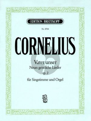 Cornelius Vater Unser Op.2 (9 Geistliche Lieder) Mittelstimme-Orgel